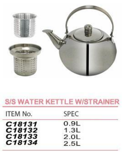 S/S WATER KETTLE  不锈钢水壶带茶隔   C18131-C18134